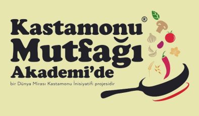 Kastamonu mutfağı akademide!