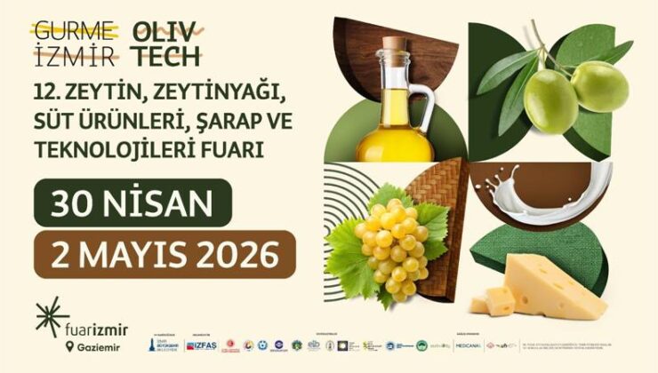 İzmir’de yeşil altın buluşması: Olivtech Fuarı kapılarını açıyor